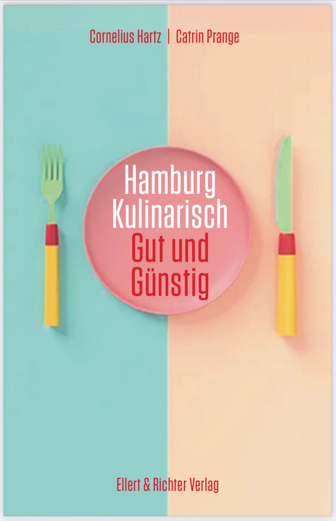 Hamburg Kulinatisch - Gut und Günstig